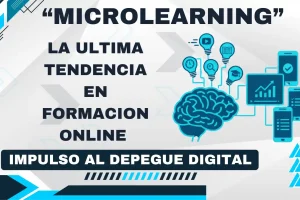 Microlearning 2026 : la tendencia que está revolucionando la formación online